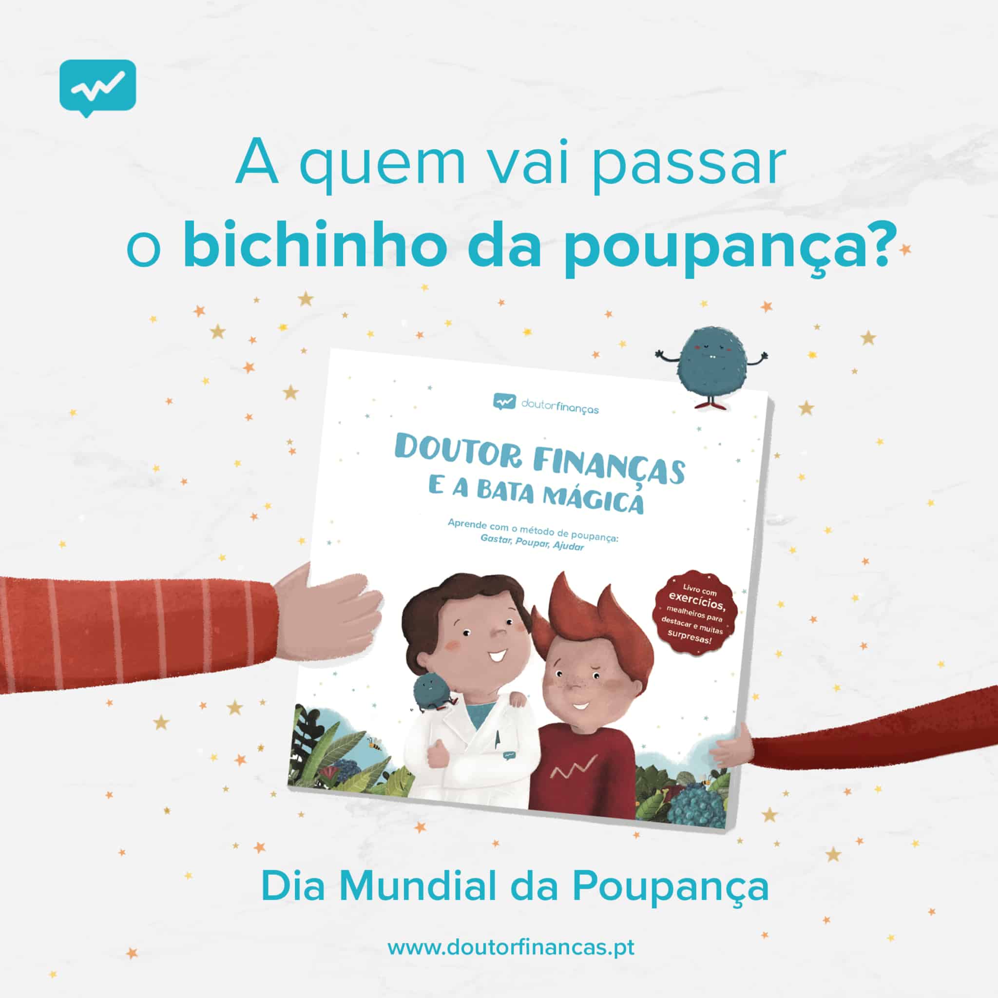 A quem vai passar o bichinho da poupança?